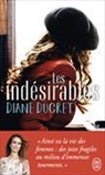 Diane Ducret - Les indésirables
