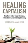 Jem Bendell, Jem Doyle Bendell, Bendell Jem, Ian Doyle, Doyle Ian - Healing Capitalism
