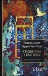 François-Xavier Nguyen Van Thuan - Cinque pani e due pesci. Dalla sofferenza del carcere una gioiosa testimonianza di fede