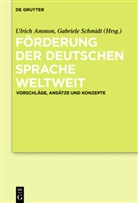 Ulric Ammon, Ulrich Ammon, Shin'ichi Sambe, Schmidt, Schmidt, Gabriele Schmidt - Förderung der deutschen Sprache weltweit