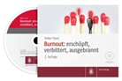 Volker Faust - Burnout: erschöpft, verbittert, ausgebrannt, 1 Audio-CD (Audiolibro)