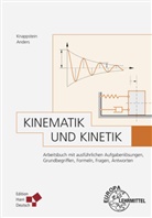 Deni Anders, Denis Anders, Gerhard Knappstein - Kinematik und Kinetik