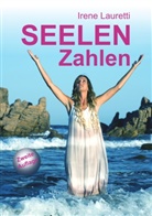 Irene Lauretti - Seelenzahlen