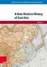 Eckhardt Fuchs, Tokush Kasahara, Tokushi Kasahara, Sven Saaler - A New Modern History of East Asia, 2 Teile