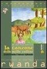 Jean-Paul Habineza - La canzone delle mille colline. Testo originale a fronte