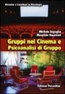Maurizio Guarnieri, Michele Inguglia - Gruppi nel cinema e psicoanalisi di gruppo