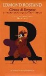 Edmond Rostand, F. Cuomo - Cirano di Bergerac-L'altro mondo o Stati e Imperi della luna di Cirano di Bergerac. Ediz. integrale