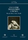 L. Martini, M. L. Pogni - Gli ultimi Piccolomini a Pienza. Il conte Silvio, Anna e Nicolò