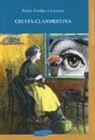 Paola Emilia Cicerone, G. Fiechter - Cecità clandestina