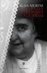 Alda Merini - La pazza della porta accanto