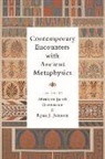Abraham Jacob Greenstine, Abraham Jacob (Adjunct Professor of Ph Greenstine, Abraham Jacob Johnson Greenstine, GREENSTINE ABRAHAM, Abraham Jacob Greenstine, Abraham Jacob (Adjunct Professor of Philosophy Greenstine... - Contemporary Encounters With Ancient Metaphysics