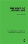 BROUDY, Harry S Broudy, Harry S. Broudy, Broudy Harry S. - Uses of Schooling
