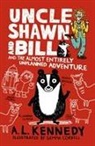 A. L. Kennedy, Gemma Correll - Uncle Shawn and Bill and the Almost Entirely Unplanned Adventure
