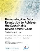 Erol Yayboke, Erol K Yayboke, Erol K. Yayboke, Erol/ Nealer Yayboke - Harnessing the Data Revolution to Achieve the Sustainable