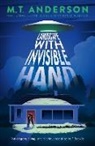 M T Anderson, M. T. Anderson, Anderson M. T. - Landscape with Invisible Hand