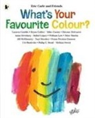 Eri Carle, Eric Carle, Laure Castillo, Lauren Castillo, Bryan Collier - What's Your Favourite Colour