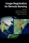 EDITED BY JACQUELINE, Jacqueline (Nasa-Goddard Space Flight C Le Moigne, Jacqueline Le (Nasa-Goddard Space Flight C Moigne, Roger D. Eastman, Roger D. (Associate Professor Eastman, Eastman Roger D.... - Image Registration for Remote Sensing
