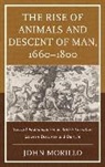John Morillo - Rise of Animals and Descent of Man, 16601800