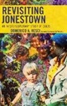 Domenico Arturo Nesci, Domenico A Nesci, Domenico A. Nesci, Domenico Arturo Nesci - Revisiting Jonestown