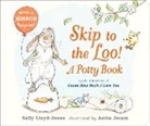 Sally Lloyd-Jones, Lloyd-Jones Sally, Anita Jeram, Jeram Anita - Skip to the Loo !