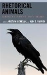 Kristian Parrish Bjorkdahl, Kristian Parrish Bjrkdahl, Kristian Bjorkdahl, Kristian Bjørkdahl, Alex C Parrish, Alex C. Parrish - Rhetorical Animals