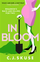 C J Skuse, C. J. Skuse, C.j. Skuse - In Bloom