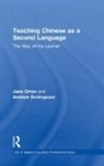 Orton, Jane Orton, Jane Scrimgeour Orton, Orton Jane, Andrew Scrimgeour - Teaching Chinese As a Second Language