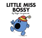 Hargreaves, Roger Hargreaves, Hargreaves Roger - Little Miss Bossy