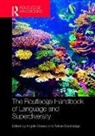 Adrian Blackledge, Angela Creese, Angela (Birmingham University Creese, Angela (EDT)/ Blackledge Creese, Angela Blackledge Creese, Adrian Blackledge... - Routledge Handbook of Language and Superdiversity