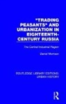 Daniel Morrison, Morrison Daniel - Trading Peasants and Urbanization in Eighteenth-Century Russia