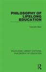 Wain, Kenneth Wain, Kenneth (University of Malta Wain, Wain Kenneth - Philosophy of Lifelong Education