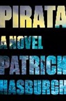 Patrick Hasburgh, Hasburgh Patrick - Pirata