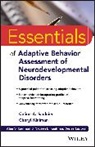Cheryl Klaiman, Cheryl Saulnier Klaiman, CA Saulnier, Celine A Saulnier, Celine A. Saulnier, Celine A. (Emory University School of Me Saulnier... - Essentials of Adaptive Behavior Assessment of Neurodevelopmental
