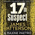 Maxine Paetro, James Patterson, January Lavoy - The 17th Suspect (Audio book)