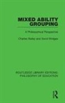 Bailey, Charles Bailey, Charles Bridges Bailey, David Bridges - Mixed Ability Grouping
