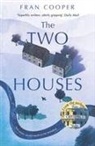 Fran Cooper - The Two Houses