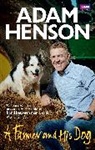 Adam Henson - A Farmer and His Dog