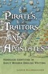 Laurie Ellinghausen - Pirates, Traitors, and Apostates