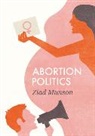 Munson, Z Munson, Ziad Munson - Abortion Politics