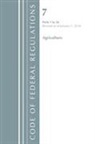 Office Of The Federal Register (U S ), Office Of The Federal Register (U.S.) - Code of Federal Regulations, Title 07 Agriculture 1 26, Revised As