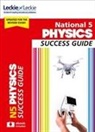 Leckie, Leckie and Leckie, John Taylor - National 5 Physics Success Guide