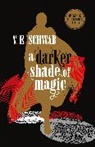 V. E. Schwab, Schwab V. E. - Darker Shade of Magic: Collector''s Edition