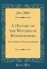John Millar - A History of the Witches of Renfrewshire
