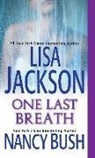 Nancy Bush, Lisa Jackson, Lisa/ Bush Jackson - One Last Breath