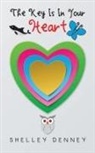 Shelley Denney - The Key Is in Your Heart