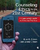 Elliot D Cohen, Elliot D. Cohen, Elliot D. Cohen Cohen, Elliot D. D. Cohen, Elliot D. D. Cohen Cohen, Elliot D./ Cohen Cohen... - Counseling Ethics for the 21st Century