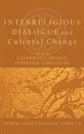Stephanie Corigliano, Catherine Cornille - Interreligious Dialogue and Cultural Change