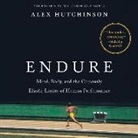 Alex Hutchinson, Robert G. Slade - Endure: Mind, Body, and the Curiously Elastic Limits of Human Performance (Audio book)