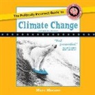 Marc Morano, John McLain - The Politically Incorrect Guide to Climate Change (Audio book)