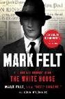 Mark Felt, John O'Connor - Mark Felt